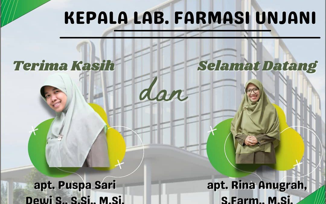 Pisah Sambut Kepala Laboratorium Fakultas Farmasi UNJANI